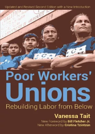 book❤️[READ]✔️ Poor Workers' Unions: Rebuilding Labor from Below (Completely Revised and Updated Edition)