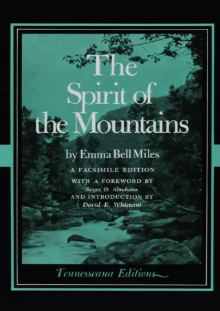 Download⚡️ Spirit Of Mountains: Foreword By Roger D. Abrahams (Tennesseana Editions)