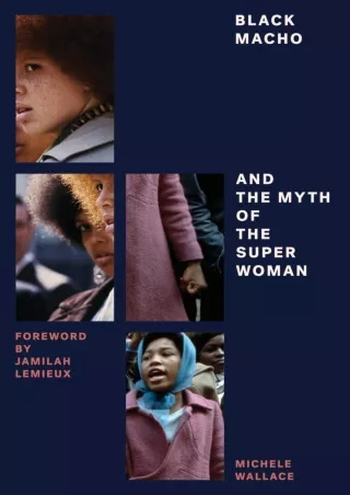 Download⚡️(PDF)❤️ Black Macho and the Myth of the Superwoman (Feminist Classics)