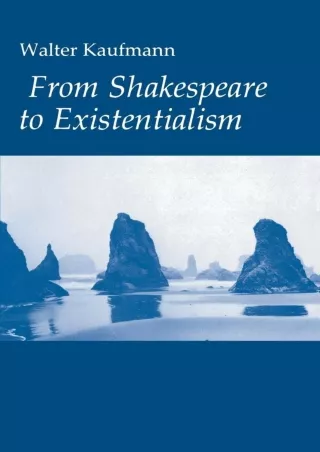 [PDF]❤️DOWNLOAD⚡️ From Shakespeare to Existentialism