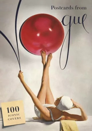 [DOWNLOAD]⚡️PDF✔️ Postcards from Vogue: 100 Iconic Covers