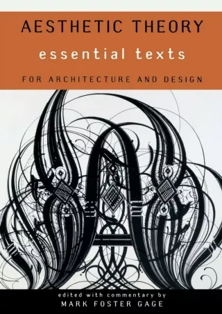 Download⚡️PDF❤️ Aesthetic Theory: Essential Texts for Architecture and Design