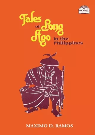 Download⚡️ Tales of Long Ago in the Philippines (Realms of Myths and Reality)