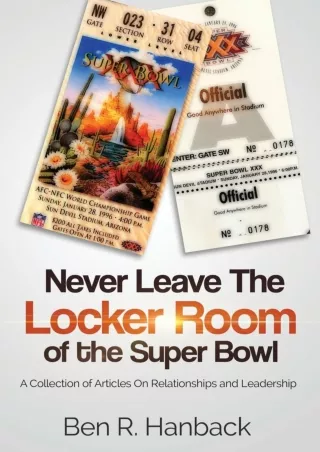 ❤️PDF⚡️ Never Leave The Locker Room Of The Super Bowl