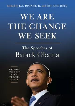 [DOWNLOAD]⚡️PDF✔️ We Are the Change We Seek: The Speeches of Barack Obama