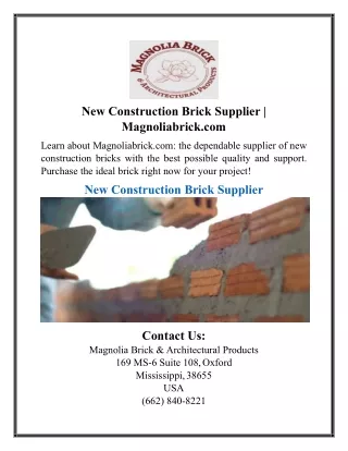 New Construction Brick Supplier | Magnoliabrick.com