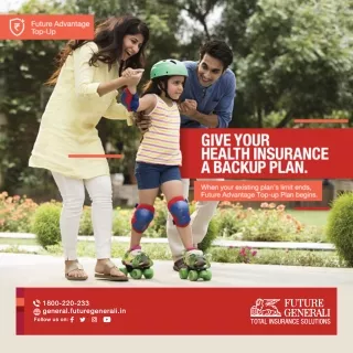 Top-Up Health Insurance: Enhance Your Coverage with Future Generali's Top Up