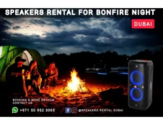 Speakers On Rent For Bonfire Night in Dubai | Speakers Rental Dubai