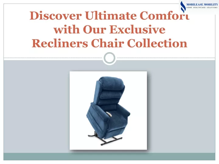 discover ultimate comfort with our exclusive recliners chair collection