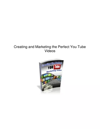 Creating and Marketing the Perfect YouTube Video
