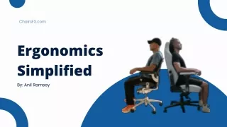 Ergonomics Simplified For First Time Ergo Chair Users