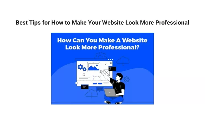 best tips for how to make your website look more professional