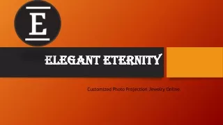 Customized Photo Projection Jewelery Online | Eleganteternity.com