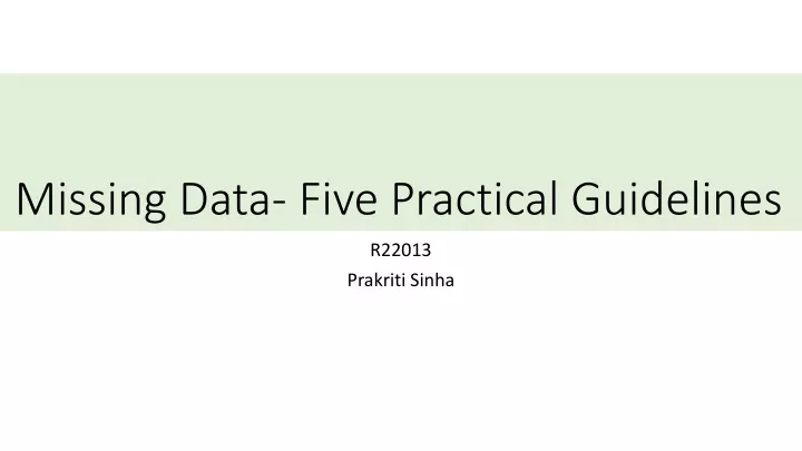 missing data five practical guidelines