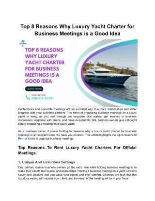 Top 8 Reasons Why Luxury Yacht Charter for Business Meetings is a Good Idea