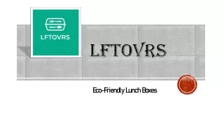 Eco-friendly Lunch Boxes | LftOvrs