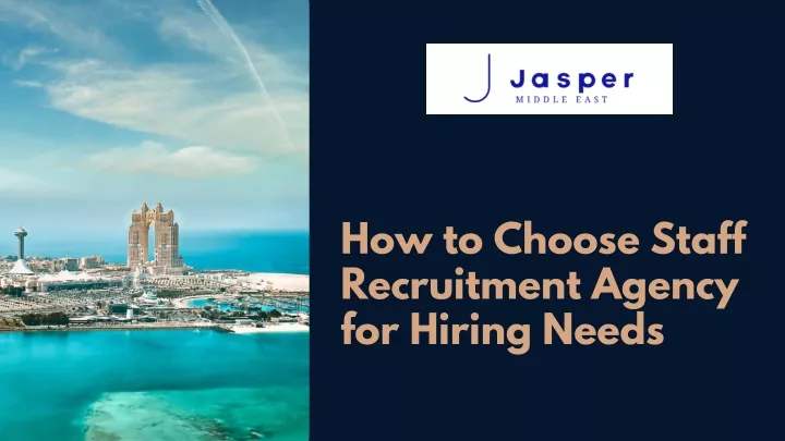 how to choose staff recruitment agency for hiring