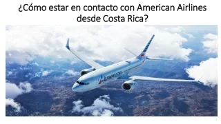 Cómo estar en contacto con American Airlines desde Costa Rica