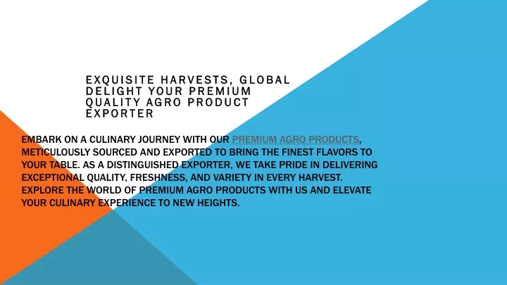 exquisite harvests global delight your premium quality agro product exporter