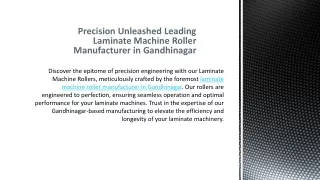 Precision Unleashed Leading Laminate Machine Roller Manufacturer in Gandhinagar Dec 2023