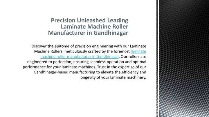 precision unleashed leading laminate machine roller manufacturer in gandhinagar
