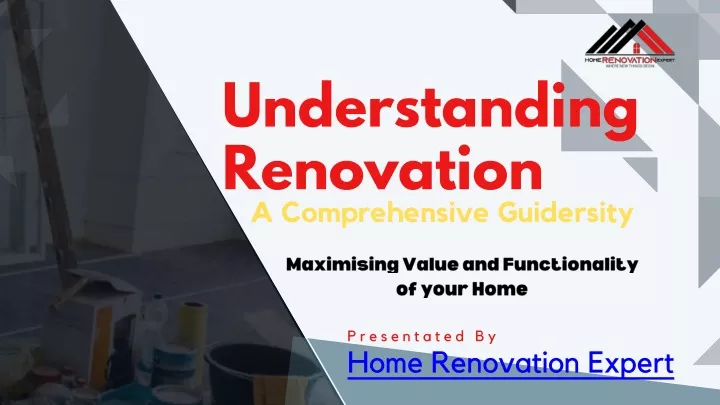 understanding renovation