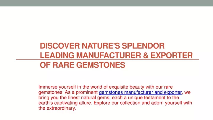 discover nature s splendor leading manufacturer exporter of rare gemstones