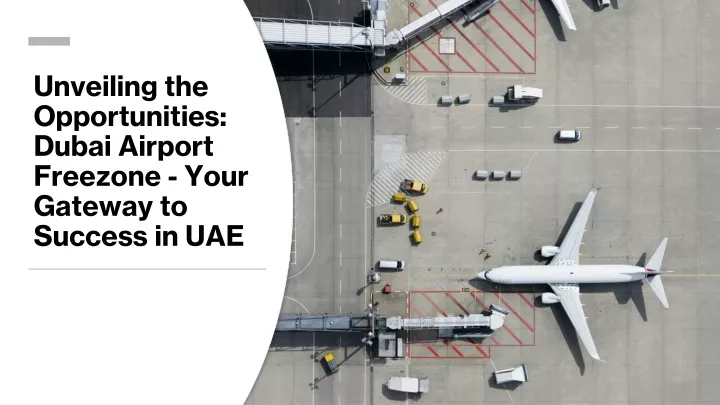 unveiling the opportunities dubai airport freezone your gateway to success in uae