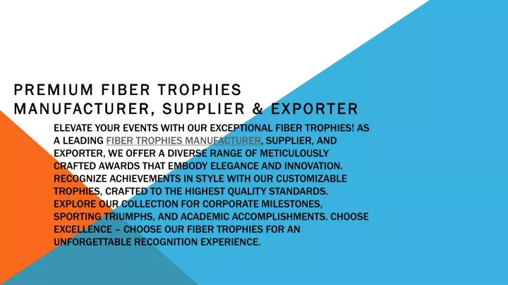 premium fiber trophies manufacturer supplier exporter