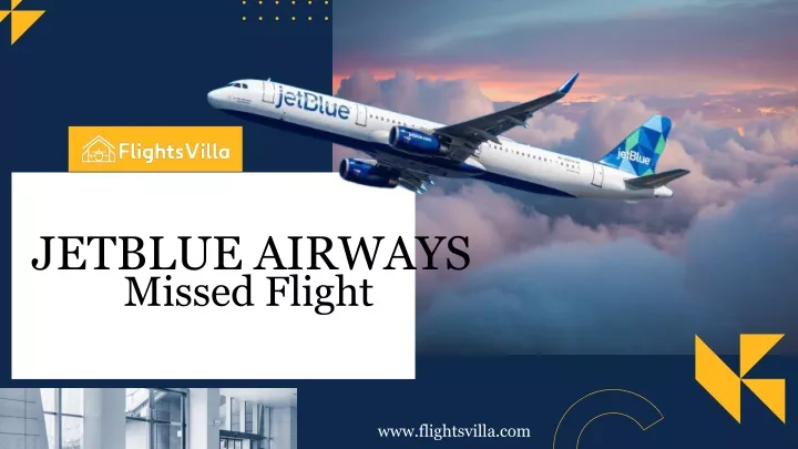 jetblue airways missed flight