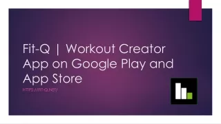 Fit-Q - Workout Creator App on Google Play and App Store