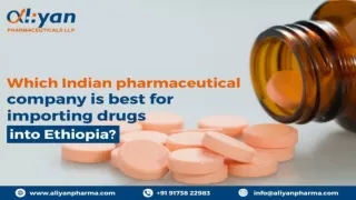 Which Indian pharmaceutical company is best for importing drugs into Ethiopia