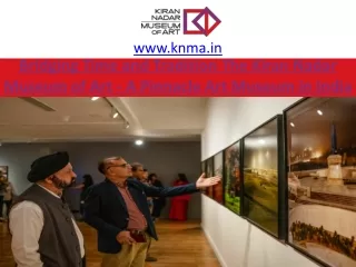 The Kiran Nadar Museum of Art - A Pinnacle Art Museum in India