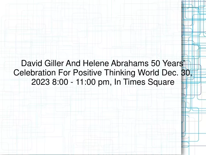 david giller and helene abrahams 50 years