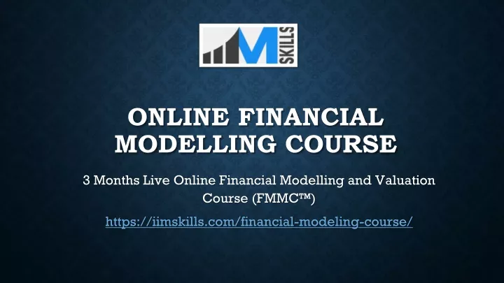 PPT - Online Financial Modelling Course - IIM SKILLS PowerPoint ...