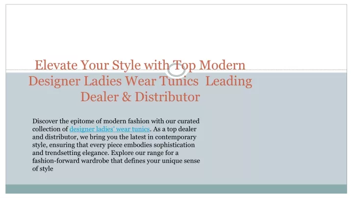 elevate your style with top modern designer ladies wear tunics leading dealer distributor