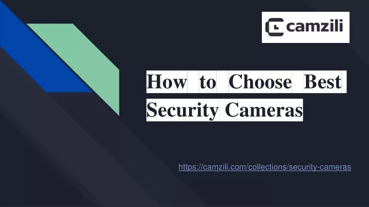 how to choose best security cameras