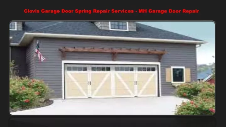 clovis garage door spring repair services