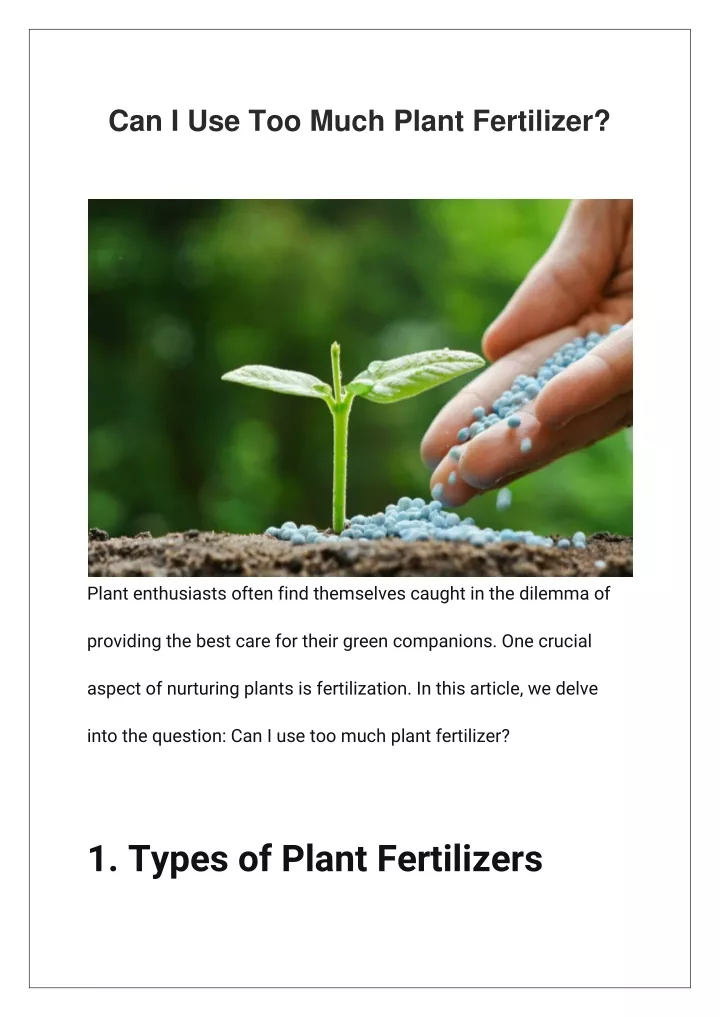 can i use too much plant fertilizer
