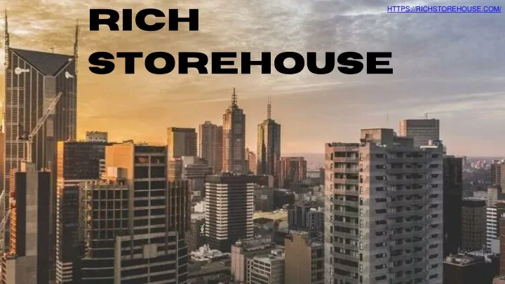 rich storehouse