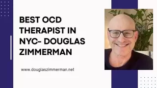 Best OCD Therapist in  Nyc- Douglas Zimmerman