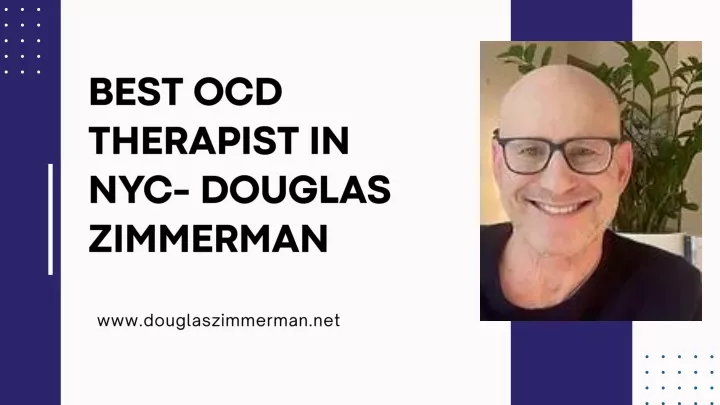 best ocd therapist in nyc douglas zimmerman