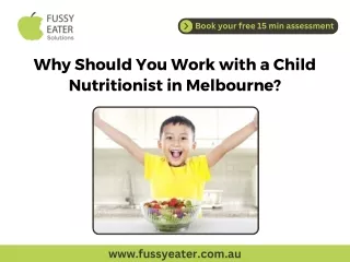 Why Should You Work with a Child Nutritionist in Melbourne ?
