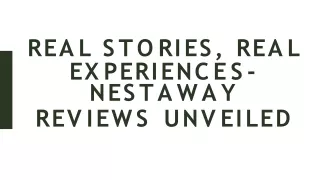 Real Stories, Real Experiences Nestaway Reviews Unveiled