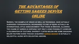 the advantages of getting sarees denver online