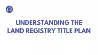 Understanding the Land Registry Title Plan
