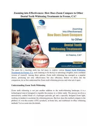 Zooming into Effectiveness - How Does Zoom Compare to Other Dental Teeth Whitening Treatments in Fresno, CA