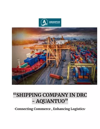 “SHIPPING COMPANY IN DRC - AQUANTUO”