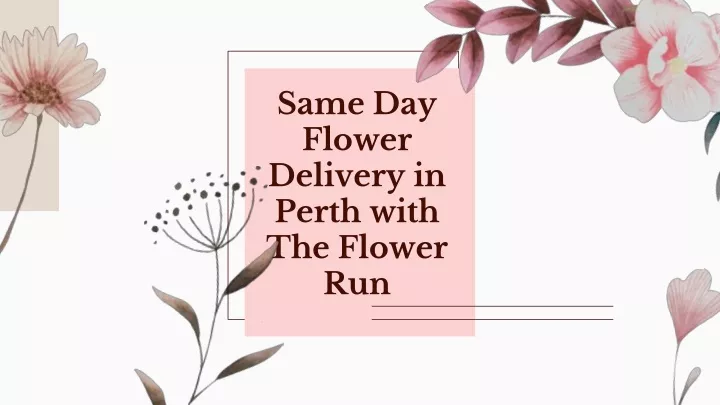 same day flower delivery in perth with the flower