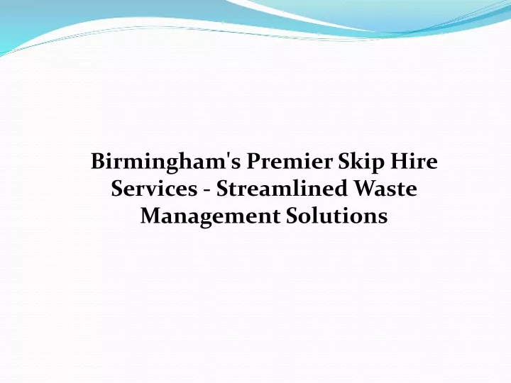 birmingham s premier skip hire services